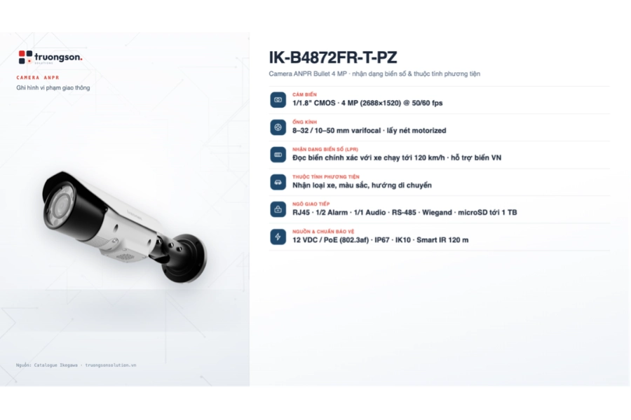 Camera ANPR Ikegawa IK-B4872FR-T-PZ dùng cho ghi hình vi phạm giao thông 