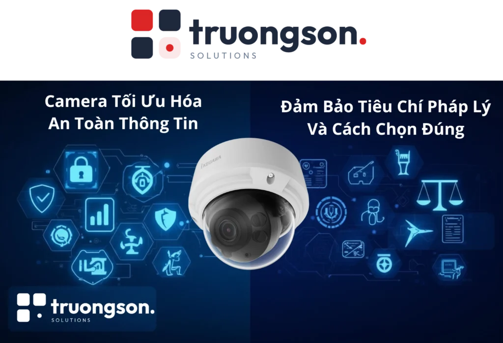 camera-dam-bao-tieu-chi-phap-ly