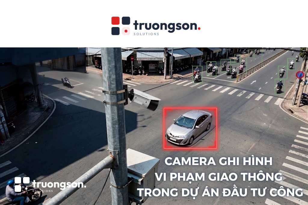 Camera ghi hình vi phạm giao thông trong dự án đầu tư công